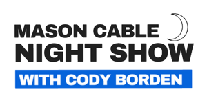 Mason Cable Night Show